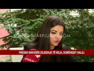 FRESSH SHKODËR ZGJEDHJE TË REJA, DORËHIQET HALILI