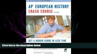 EBOOK ONLINE  APÂ® European History Crash Course Book + Online (Advanced Placement (AP) Crash