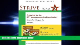 READ book  Strive for 5: Preparing for the AP Macroeconomics Examination  FREE BOOOK ONLINE