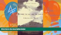Big Deals  Beyond the Sky and the Earth: A Journey into Bhutan  Best Seller Books Best Seller