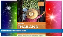 READ FULL  Fodor s Thailand: with Myanmar (Burma), Cambodia, and Laos (Full-color Travel Guide)