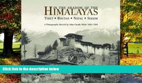 Books to Read  In the Shadow of the Himalayas: Tibet - Bhutan - Nepal - Sikkim  A Photographic