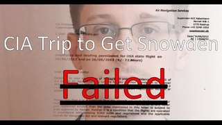 CIA Flight Mission to Get Snowden Failed in 2008, 2011, 2013 and more