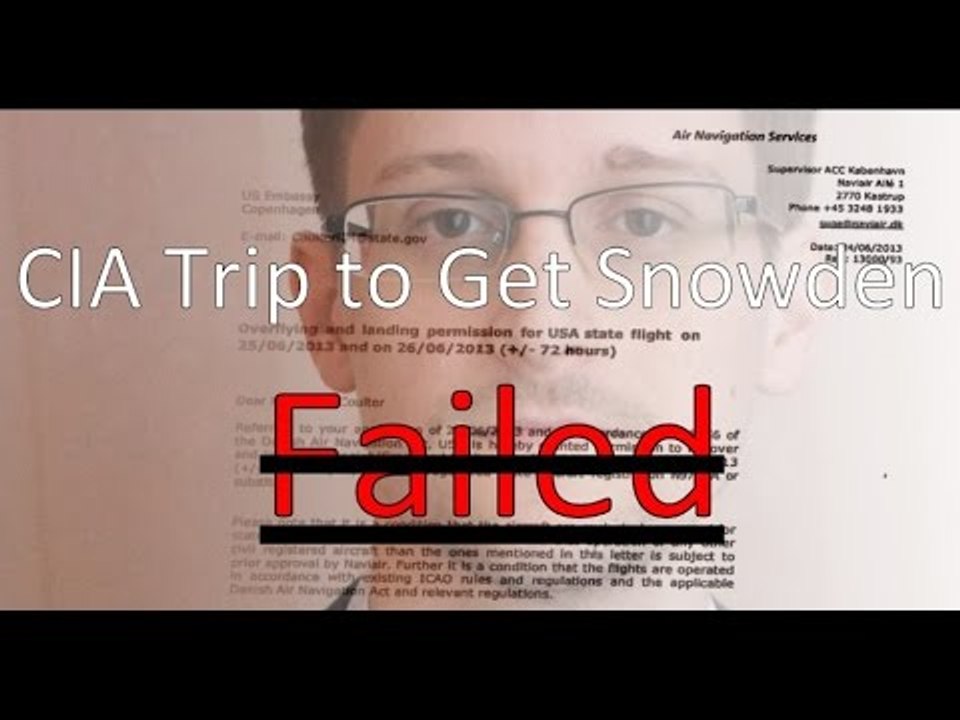 CIA Flight Mission to Get Snowden Failed in 2008, 2011, 2013 and more