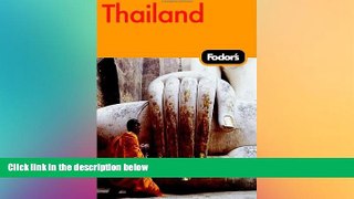 Must Have  Fodor s Thailand, 10th Edition: With Side Trips to Cambodia   Laos (Fodor s Gold