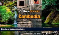 Must Have  CultureShock! Cambodia: A Survival Guide to Customs and Etiquette (Cultureshock