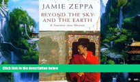 Books to Read  Beyond the Sky and the Earth: A Journey into Bhutan  Full Ebooks Most Wanted