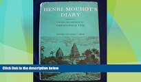 Big Deals  Henri Mouhot s Diary Travels in the Central Parts of Siam, Cambodia and Laos During the