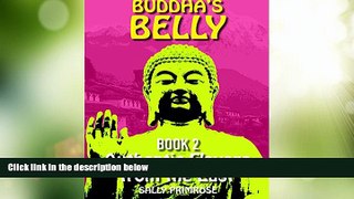 Big Deals  Buddha s Belly - Authentic Flavors From The East: Healthy, Flavorful Buddhist Recipes