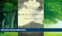 Books to Read  Beyond the Sky and the Earth: A Journey into Bhutan  Full Ebooks Best Seller