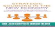 [PDF] Strategic Sourcing in the New Economy: Harnessing the Potential of Sourcing Business Models