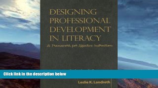 READ book  Designing Professional Development in Literacy: A Framework for Effective Instruction