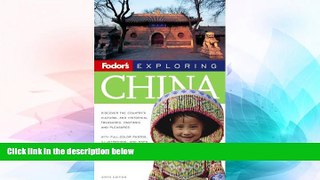 Must Have  Fodor s Exploring China, 6th Edition (Exploring Guides)  READ Ebook Full Ebook