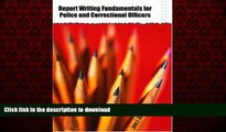 liberty book  Report Writing Fundamentals for Police and Correctional Officers online for ipad