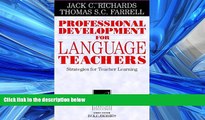 FREE DOWNLOAD  Professional Development for Language Teachers: Strategies for Teacher Learning