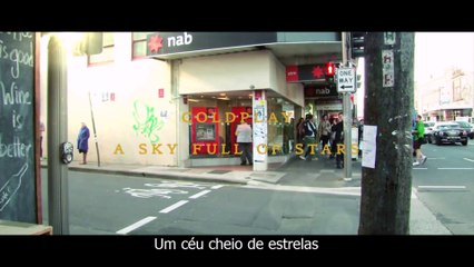 Coldplay   A Sky Full Of Stars LEGENDADO