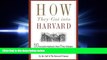READ book  How They Got into Harvard: 50 Successful Applicants Share 8 Key Strategies for Getting
