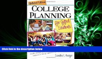 READ book  College Planning for Gifted Students: Choosing and Getting into the Right College READ