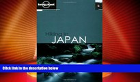 Big Deals  Hiking in Japan (Lonely Planet Walking Guides)  Full Read Best Seller