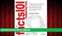 Best books  Studyguide for Management and Supervision of Law Enforcement Personnel by Schroeder,