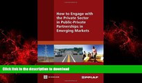 Read book  How to Engage with the Private Sector in Public-Private Partnerships in Emerging