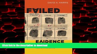 Best books  Failed Evidence: Why Law Enforcement Resists Science online for ipad