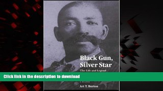 Buy book  Black Gun, Silver Star: The Life and Legend of Frontier Marshal Bass Reeves (Race and