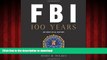liberty book  FBI 100 Years: An Unofficial History online for ipad