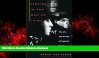 Best books  Victims in the War on Crime: The Use and Abuse of Victims  Rights (Critical America)