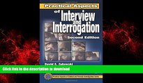 Best book  Practical Aspects of Interview and Interrogation, Second Edition (Practical Aspects of