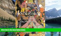 Books to Read  Silk Road: Monks, Warriors   Merchants on The Silk Road  Best Seller Books Best