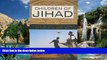 Big Deals  Children of Jihad: A Young American s Travels Among the Youth of the Middle East  Best