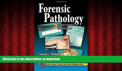 Best books  Forensic Pathology, Second Edition (Practical Aspects of Criminal and Forensic