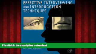 liberty book  Effective Interviewing and Interrogation Techniques, Third Edition