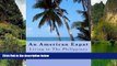 Deals in Books  An American Expat: Living In The Philippines  Premium Ebooks Online Ebooks