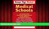 READ book  Essays That Worked for Medical Schools: 40 Essays from Successful Applications to the