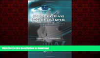 Best book  Protective Operations: A Handbook for Security and Law Enforcement online for ipad