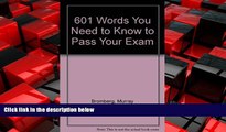 READ book  601 Words You Need to Know to Pass Your Exam  FREE BOOOK ONLINE