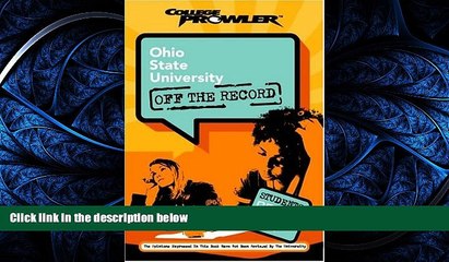 READ book  Ohio State University: Off the Record (College Prowler) (College Prowler: Ohio State