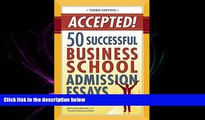 READ book  Accepted! 50 Successful Business School Admission Essays  FREE BOOOK ONLINE