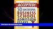 READ book  Accepted! 50 Successful Business School Admission Essays  FREE BOOOK ONLINE