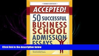 READ book  Accepted! 50 Successful Business School Admission Essays  FREE BOOOK ONLINE