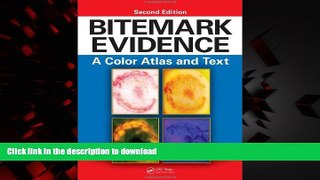 liberty book  Bitemark Evidence: A Color Atlas and Text, 2nd Edition (International Forensic