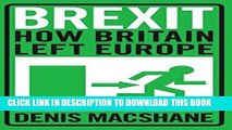 [PDF] Brexit: How Britain Left Europe Full Online