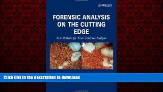 Buy books  Forensic Analysis on the Cutting Edge: New Methods for Trace Evidence Analysis online