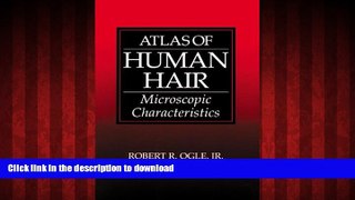 liberty book  Atlas of Human Hair: Microscopic Characteristics