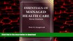 Best books  Essentials of Managed Health Care, 5th Edition