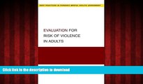 liberty book  Evaluation for Risk of Violence in Adults (Best Practices for Forensic Mental Health