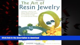 liberty book  The Art of Resin Jewelry: Layering, Casting, and Mixed Media Techniques for Creating