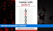 Buy book  Coping with Gout (Overcoming Common Problems) online to buy